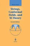 Strings Conformal Fields And M Theory Hardcover 2nd Ed. 2000