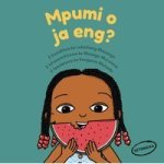 Mpumi O Ja Eng?   Tswana Paperback Setswana