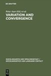 Variation And Convergence - Studies In Social Dialectology Hardcover