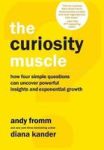 The Curiosity Muscle Hardcover