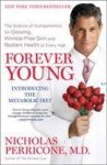 Forever Young - The Science of Nutrigenomics for Glowing, Wrinkle-Free Skin and Radiant Health at Every Age Paperback