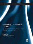 Engineering Constitutional Change - A Comparative Perspective On Europe Canada And The Usa Paperback