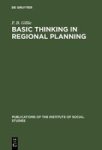 Basic Thinking In Regional Planning Hardcover Reprint 2015