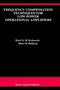 Frequency Compensation Techniques for Low-Power Operational Amplifiers (The Springer International Series in Engineering and Computer Science)