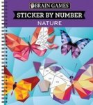 Brain Games Color By Stickers Nature Spiral Bound