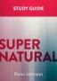 Supernatural: A Study Guide   Paperback Study Guide