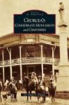 Georgia& 39 S Confederate Monuments And Cemeteries Hardcover