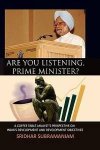 Are You Listening Prime Minister?