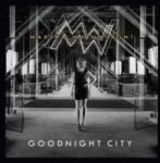 Goodnight City Vinyl Record