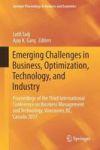 Emerging Challenges In Business Optimization Technology And Industry - Proceedings Of The Third International Conference On Busi