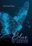 Blue Butterflies In Heaven Hardcover