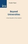 Beyond Universities - A New Republic Of The Intellect Paperback