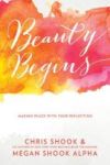 Beauty Begins - Making Peace With Your Reflection Paperback