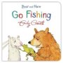 Bear And Hare Go Fishing   Board Book Main Market Ed.