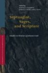 Septuagint Sages And Scripture - Studies In Honour Of Johann Cook Hardcover