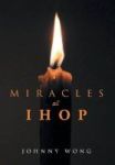 Miracles At Ihop Hardcover