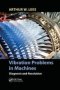 Vibration Problems In Machines - Diagnosis And Resolution   Paperback