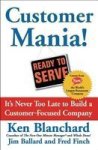 Customer Mania - It& 39 S Never Too Late To Build A Customer-focused Company Paperback