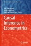 Causal Inference In Econometrics Hardcover 1ST Ed. 2016