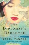 The Diplomat& 39 S Daughter - A Novel Paperback