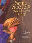 Some Secrets Should Never Be Kept Paperback Int Pod 2013