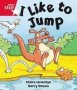 Rigby Star Guided Reception: Red Level: I Like To Jump Pupil Book   Single     Paperback