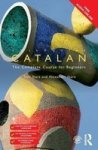 Colloquial Catalan - A Complete Course For Beginners Paperback