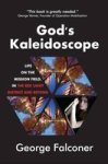God& 39 S Kaleidoscope - Life On The Mission Field In The Red Light District And Beyond Hardcover