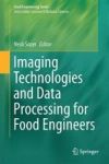 Imaging Technologies And Data Processing For Food Engineers Hardcover 1ST Ed. 2016