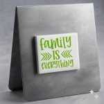 Family Is Everything Magnet Green On White