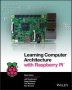 Learning Computer Architecture With Raspberry Pi   Us     Paperback
