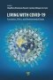 Living With COVID-19 - Economics Ethics And Environmental Issues   Hardcover