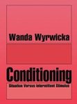 Conditioning - Situation Versus Intermittent Stimulus