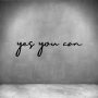 Yes You Can - L 450MM / Matt Silver / Font 4