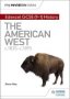 My Revision Notes: Edexcel Gcse   9-1   History: The American West C1835-C1895   Paperback