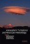 Atmospheric Turbulence And Mesoscale Meteorology - Scientific Research Inspired By Doug Lilly   Paperback