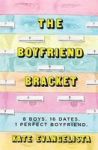 The Boyfriend Bracket Hardcover