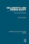 Hellenistic and Roman Egypt - Sources and Approaches