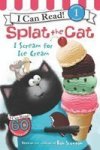Splat The Cat: I Scream For Ice Cream
