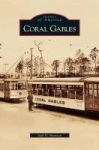 Coral Gables Hardcover