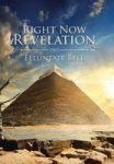 Right Now Revelation Hardcover