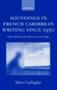 Soundings In French Caribbean Writing Since 1950 - The Shock Of Space And Time   Hardcover