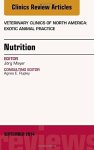 Nutrition An Issue Of Veterinary Clinics Of North America: Exotic Animal Practice 1E The Clinics: Veterinary Medicine