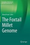 The Foxtail Millet Genome Hardcover 1ST Ed. 2017