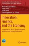 Innovation Finance And The Economy - Proceedings Of The 13TH Eurasia Business And Economics Society Conference Hardcover 2015 Ed