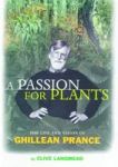 Passion For Plants A - The Life And Vision Of Ghillean Prance Second Edition Paperback 2ND Revised Edition