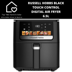 Russell Hobbs Black Touch Control Digital Air Fryer - 6.5L