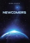 Newcomers Hardcover