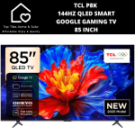 TCL P8K 144HZ Qled Smart Google Gaming Tv - 85 Inch