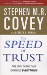The Speed Of Trust: The One Thing That Changes Everything